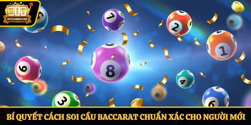 cách soi cầu Baccarat