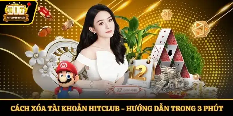 Cách xóa tài khoản Hitclub