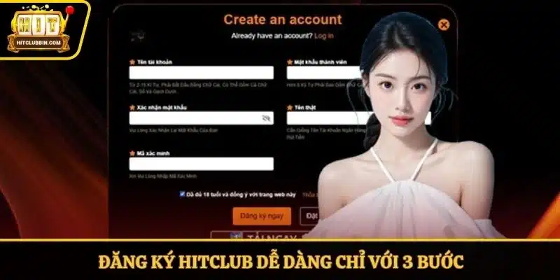 Đăng ký Hitclub dễ dàng chỉ với 3 bước