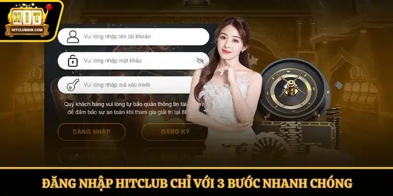 Đăng nhập Hitclub chỉ với 3 bước nhanh chóng