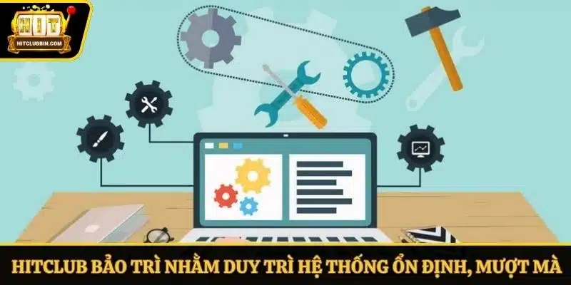 Hitclub bảo trì