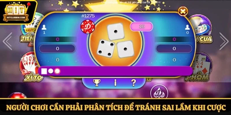 Người chơi cần phải phân tích để tránh sai lầm khi cược