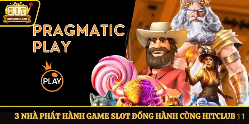 Nổ Hũ Hitclub 2 3 nhà phát hành game slot đồng hành cùng Hitclub