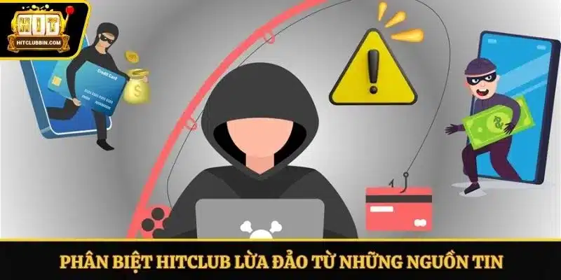 Phân biệt Hitclub lừa đảo từ những nguồn tin