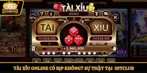 Tài xỉu online có bịp không