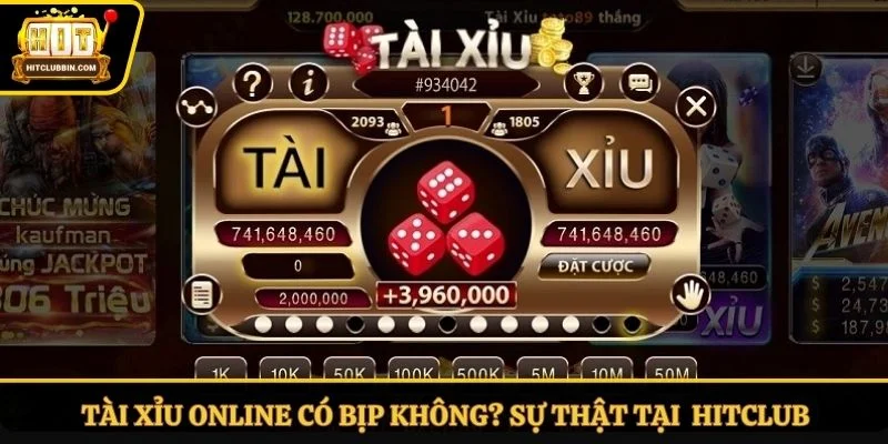 Tài xỉu online có bịp không