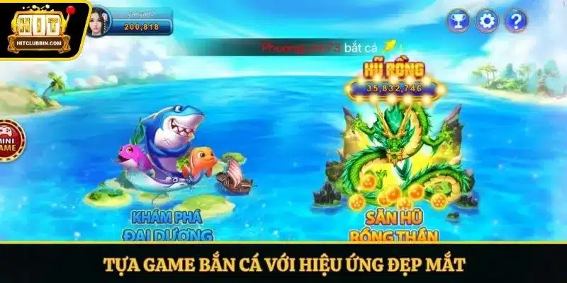 Top 5 Game Hot Nhất Tại Hitclub Người Mới Nên Tham Gia 6 Tựa game bắn cá với hiệu ứng đẹp mắt