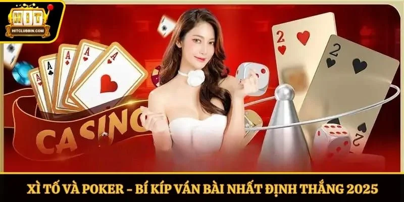 Xì tố và poker