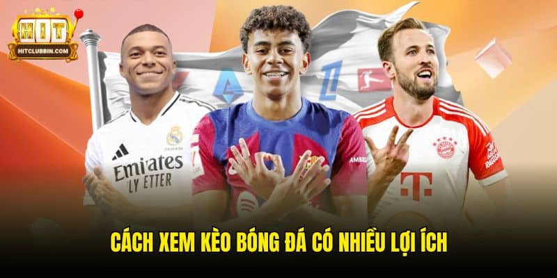 Cách Xem Kèo Bóng Đá Chuẩn - Hướng Dẫn Cho Cược Thủ Mới 5 Cách xem kèo bóng đá có nhiều lợi ích