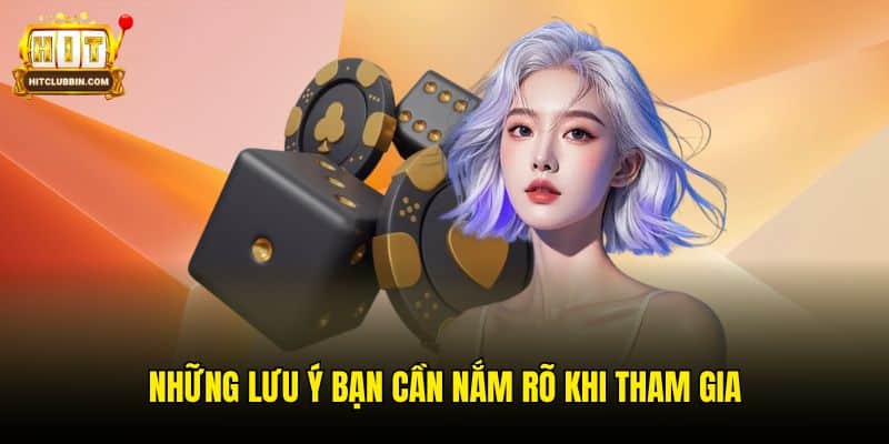 Game Tài Xỉu - Tận Hưởng Thú Vui Tại Thương Hiệu Hitclub 7 Những lưu ý bạn cần nắm rõ khi tham gia