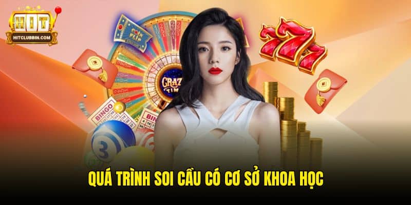 Quá trình soi cầu có cơ sở khoa học